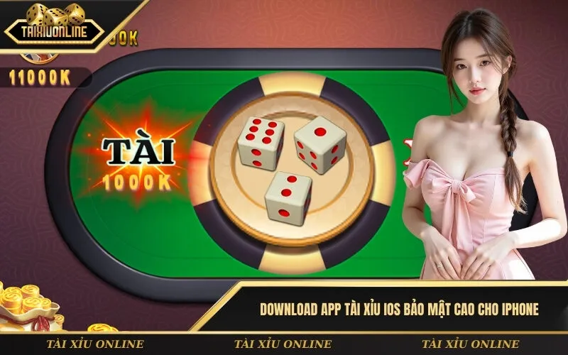 Download app tài xỉu ios bảo mật cao cho iPhone