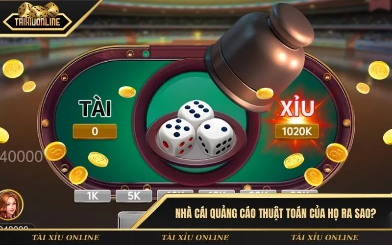 Nhà cái quảng cáo thuật toán của họ ra sao