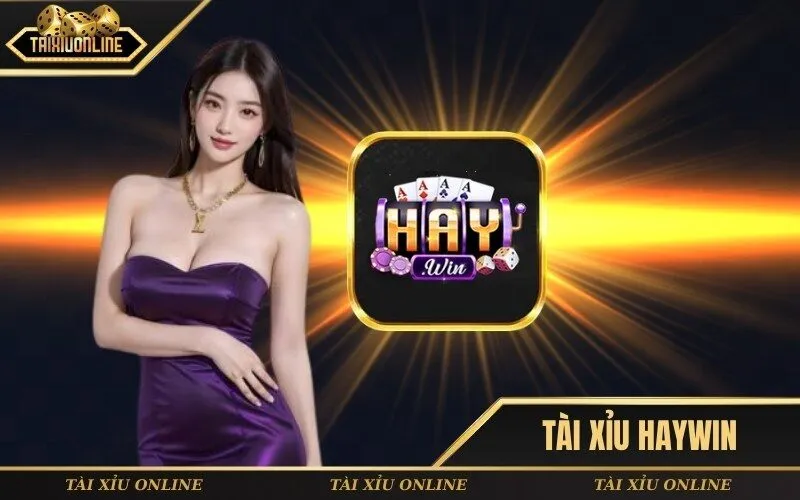 Tài xỉu HayWin