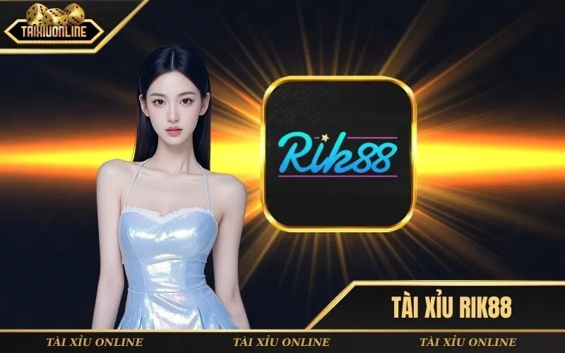 Tài xỉu Rik88