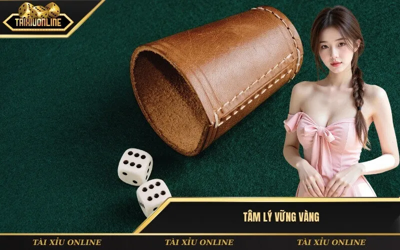 Tâm Lý Vững Vàng