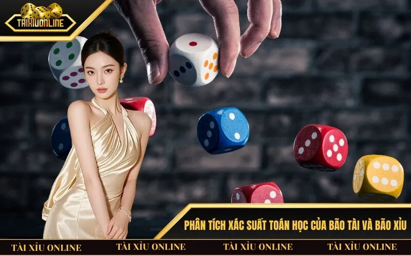 Phân tích xác suất toán học của bão Tài và bão Xỉu